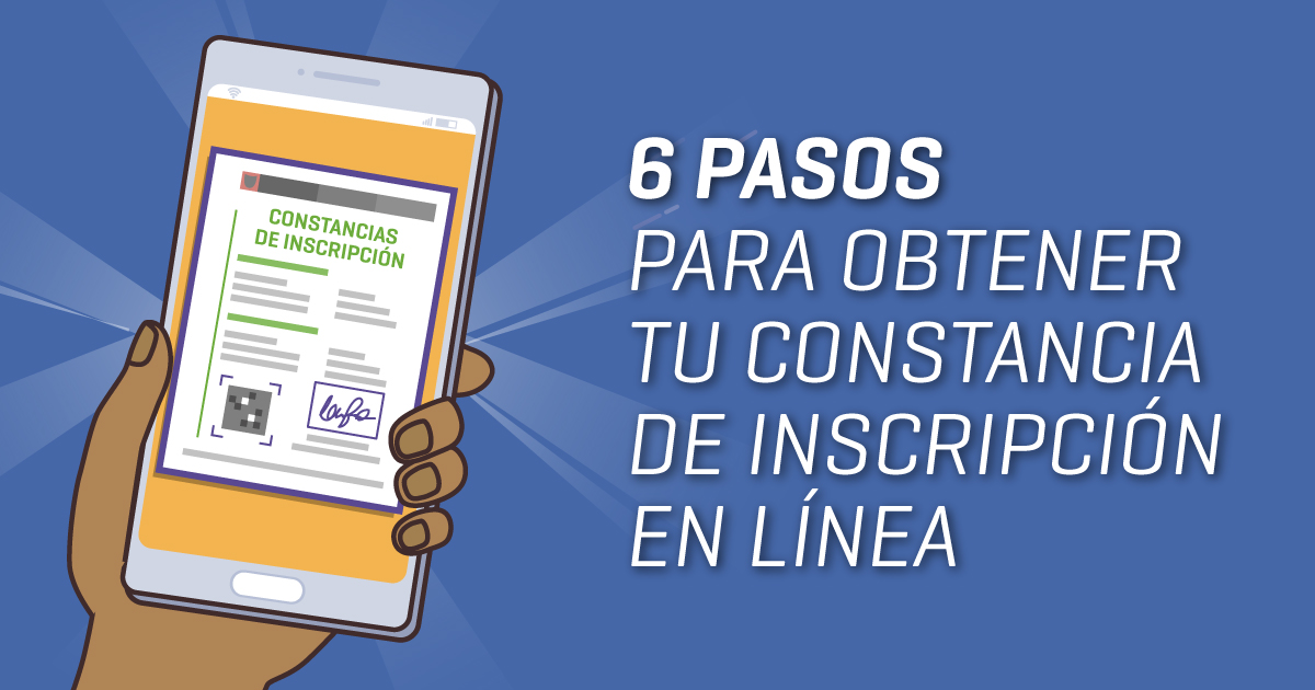6 Pasos para Obtener tu Constancia de Inscripción en Línea